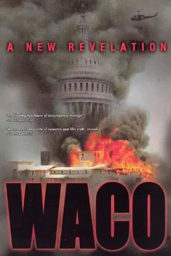 Waco: A New Revelation_peliplat