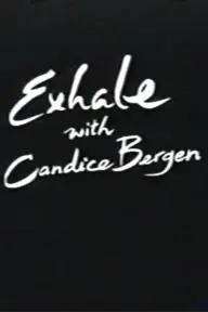 Exhale with Candice Bergen_peliplat