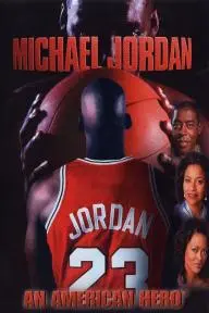 Michael Jordan: An American Hero_peliplat