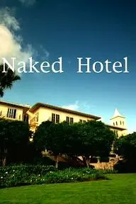 Naked Hotel_peliplat