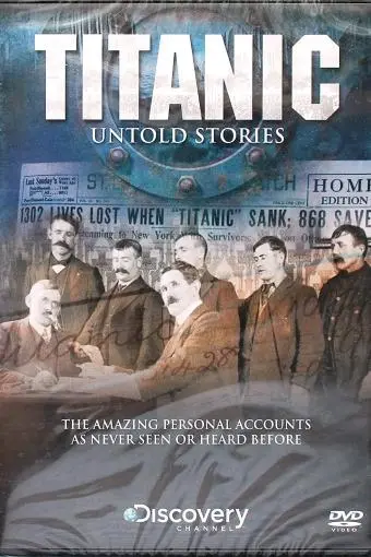 Titanic: Untold Stories_peliplat