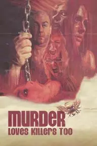 Murder Loves Killers Too_peliplat