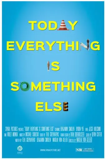 Today Everything Is Something Else_peliplat