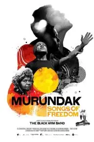 Murundak: Songs of Freedom_peliplat