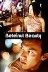 Betelnut Beauty_peliplat