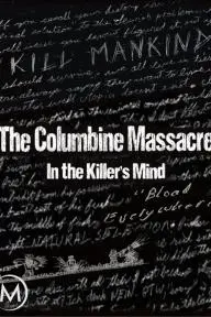 The Columbine Massacre: In the Killer's Mind_peliplat