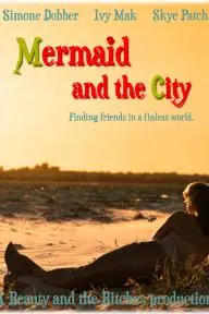 Mermaid and the City_peliplat