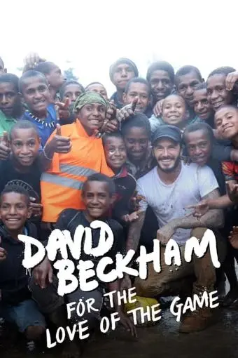 David Beckham: For the Love of the Game_peliplat