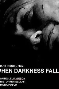When Darkness Falls_peliplat