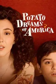 Potato Dreams of America_peliplat