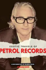 Exotic Travels of Petrol Records_peliplat