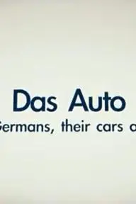 Das Auto: The Germans, Their Cars and Us_peliplat