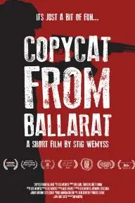 Copycat from Ballarat_peliplat