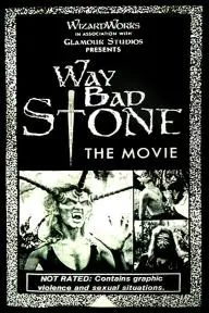 Way Bad Stone_peliplat