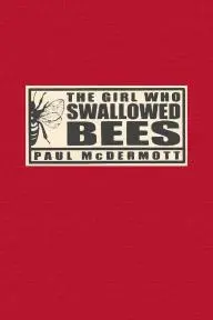The Girl Who Swallowed Bees_peliplat