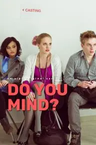 Do You Mind?_peliplat