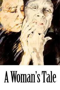 A Woman's Tale_peliplat