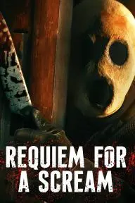 Requiem for a Scream_peliplat