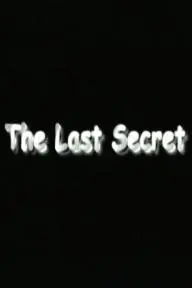 The Last Secret_peliplat