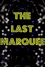 The Last Marquee_peliplat
