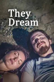 They Dream_peliplat