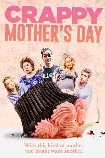 Crappy Mother's Day_peliplat