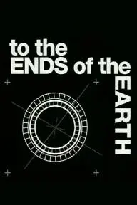 To the Ends of the Earth_peliplat