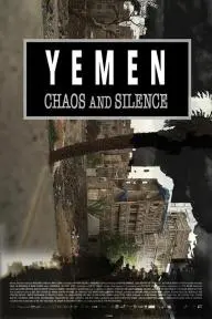 Yemen, Chaos and Silence_peliplat