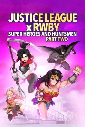 Justice League x RWBY: Super Heroes and Huntsmen Part Two_peliplat