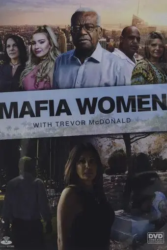 Mafia Women with Trevor McDonald_peliplat