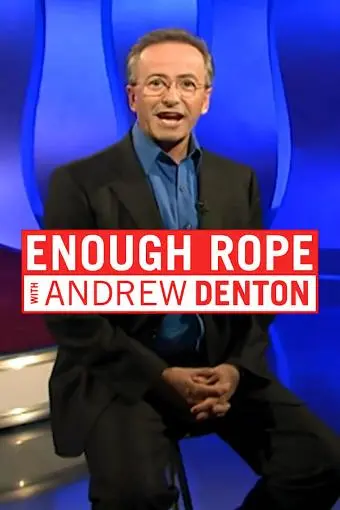 Enough Rope with Andrew Denton_peliplat