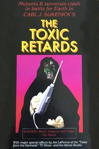 The Toxic Retards_peliplat