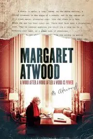 Margaret Atwood: A Word After a Word After a Word Is Power_peliplat