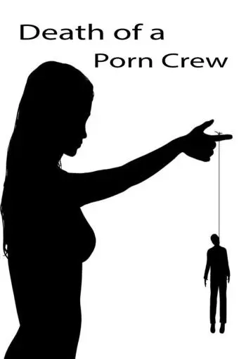 Death of a Porn Crew_peliplat