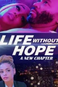 Life Without Hope 2_peliplat