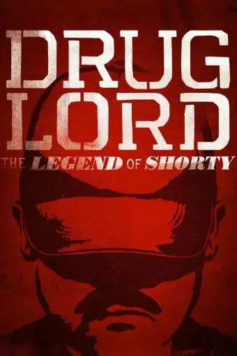 Drug Lord: The Legend of Shorty_peliplat