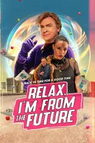 Relax, I'm from the Future_peliplat