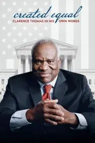 Created Equal: Clarence Thomas in His Own Words_peliplat