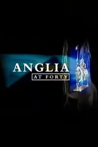 Anglia at Forty_peliplat