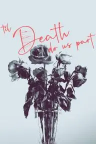 Til Death Do Us Part_peliplat
