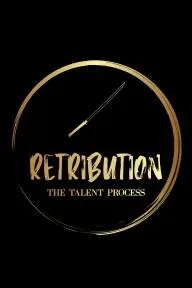 The Talent Process: Retribution_peliplat