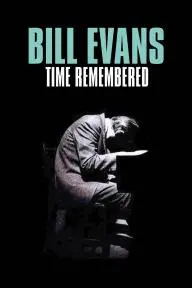 Bill Evans: Time Remembered_peliplat