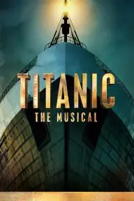 Titanic: The Musical_peliplat
