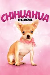 Chihuahua: The Movie_peliplat