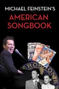 Michael Feinstein's American Songbook_peliplat