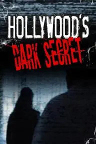 Hollywood's Dark Secret_peliplat