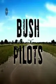 Bush Pilots_peliplat