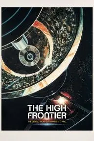 The High Frontier: The Untold Story of Gerard K. O'Neill_peliplat