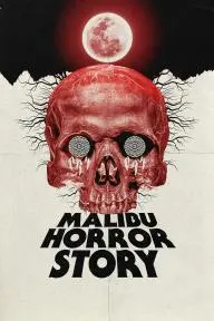 Malibu Horror Story_peliplat