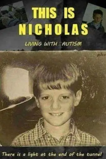 This Is Nicholas - Living with Autism Spectrum Disorder_peliplat